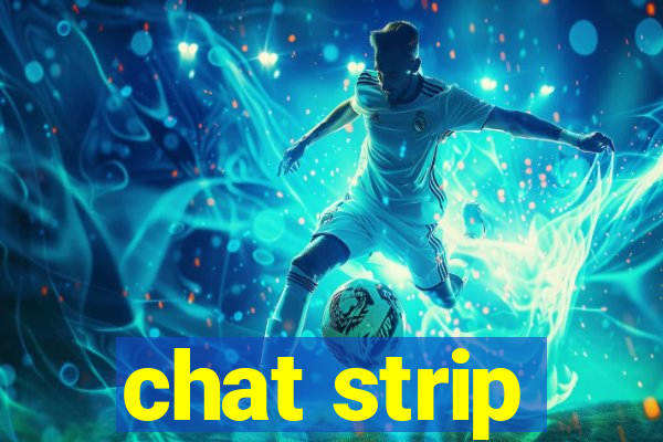 chat strip